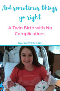 A twin birth with no complications. #twins #birth #story