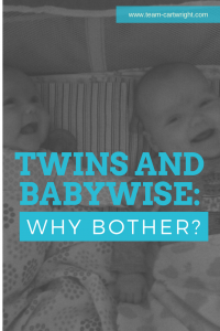 Text: Twins and Babywise: Why Bother?  Picture: Black and white picture of baby girl twins smiling at camera