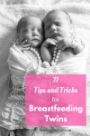 Tips and tricks for breastfeeding twins. Wondering how you are going to be able to nurse your twins? You can. Here are 11 tips to get you started from a mom who breastfed her twins for 15 months. Breastfeeding Twins | Nursing Twin Tips | Twin Newborn Tips #Breastfeeding #twins #newborn #baby #nursing Team-Cartwright.com