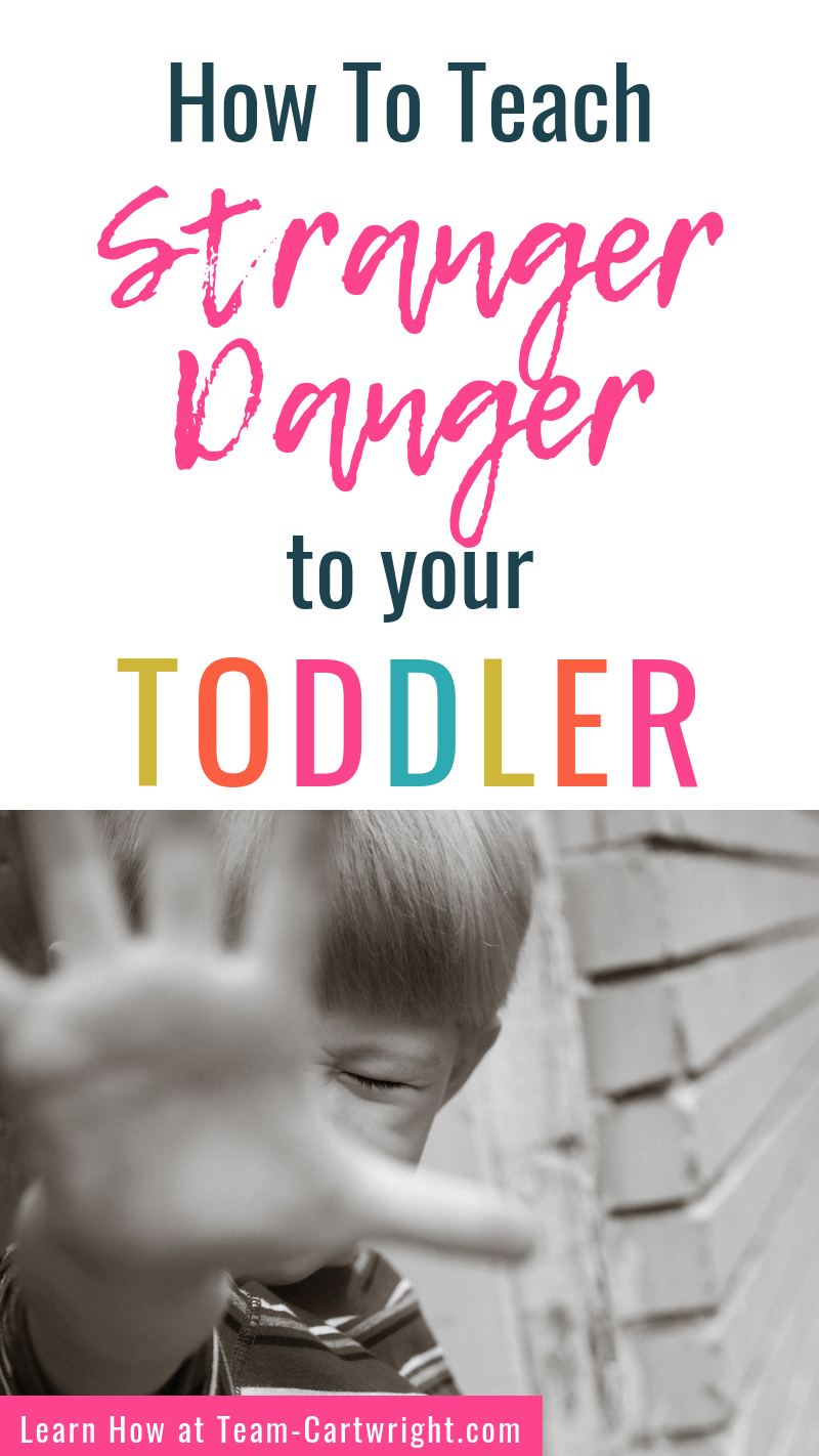 Teaching stranger danger to 2-year-olds - Team Cartwright