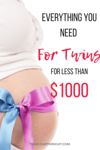 Get everything you need for twin for less than $1000! Yes, it is possible to prepare for newborn twins on a budget. Learn what to get, what to get two of, and what to skip. #twins #twingear #twinsupplies #twinprep #newborntwins #twinpregnancy #twinessentials Team-Cartwright.com