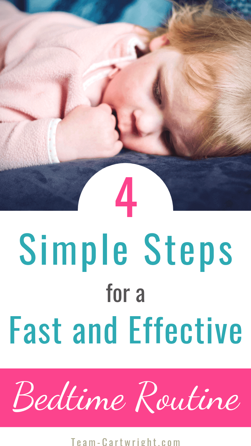 picture of sleeping baby with text 4 Simple Steps for a Fast and Effective Bedtime Routine