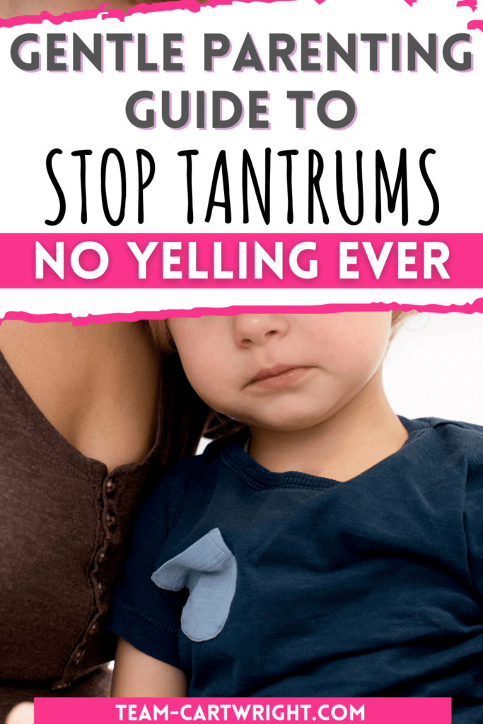 Text: Gentle Parenting Guide To Stop Tantrums No Yelling Ever. Picture: mom hugging a toddler boy