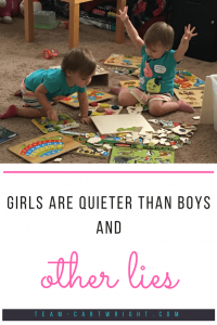 What girl moms know to be true: girls can be just as wild as boys. Here are the lies I was told about little girls and the truths girl moms know. #girls #boys #mom #toddler #preschooler #truths #expectations #sayings #expecting #twins Team-Cartwright.com