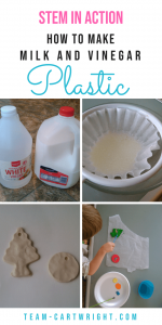 How to make plastic from milk and vinegar, a fun STEAM project showing chemical reactions. Plus three more fun STEM activities for kids! #STEAM #craft #STEM #science #project #preschool #kids #homeschool Team-Cartwright.com