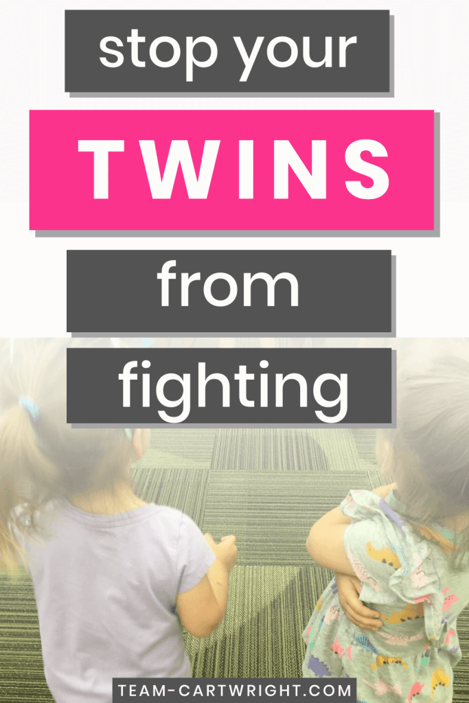 How to stop your twins from fighting