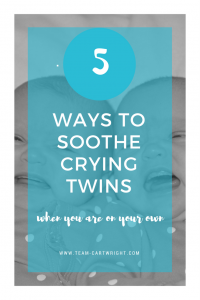 How to calm crying twins. Ways to soothe twin babies. 5 ways to settle twins.