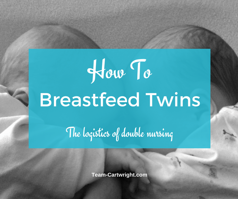How to breastfeed twins: the logistics of double nursing. #nursing #breastfeeding #twins