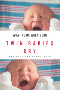 What to do when your twin babies cry and you are all alone. Here are 5 easy techniques to soothe both twins at the same time. You can do this, twin mama! #twins #cry #soothe #baby #newborn #babywise #hacks #tips Team-Cartwright.com