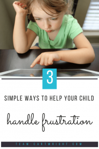 Help your little one deal with frustrations. 3 simple methods to teach your toddler or preschooler to help them cope with frustration, plus additional resources to help out. #preschooler #toddler #emotions #frustration #development Team-Cartwright.com