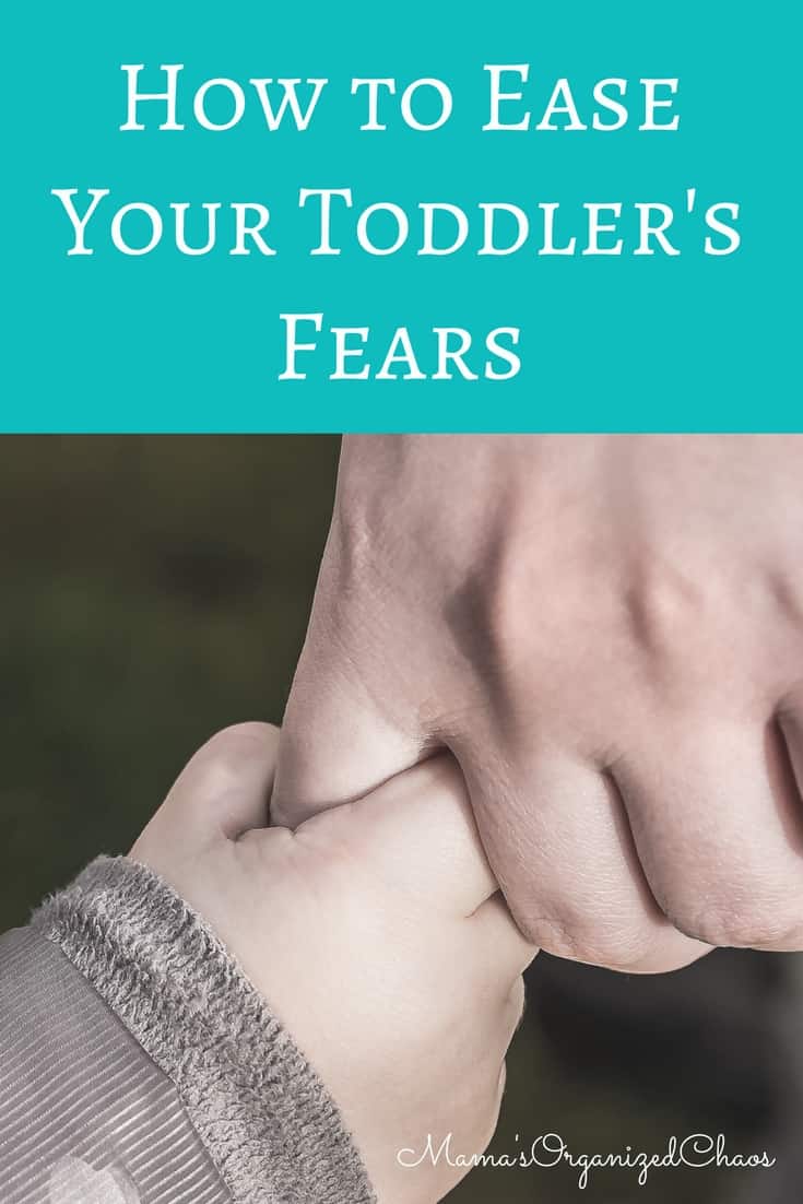 How to ease your toddler's fears.