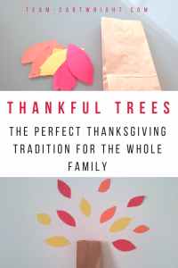 Looking for a fun and easy Thanksgiving family tradition? Make a thankful tree! This simple activity will teach your children about gratitude and help them have a thankful heart. #thanksgiving #thanksgivingtradition #familytradition #thankfultree #easythanksgivingactivity #toddlers #preschoolers #thankfulbooks #thanksgivingbooks Team-Cartwright.com