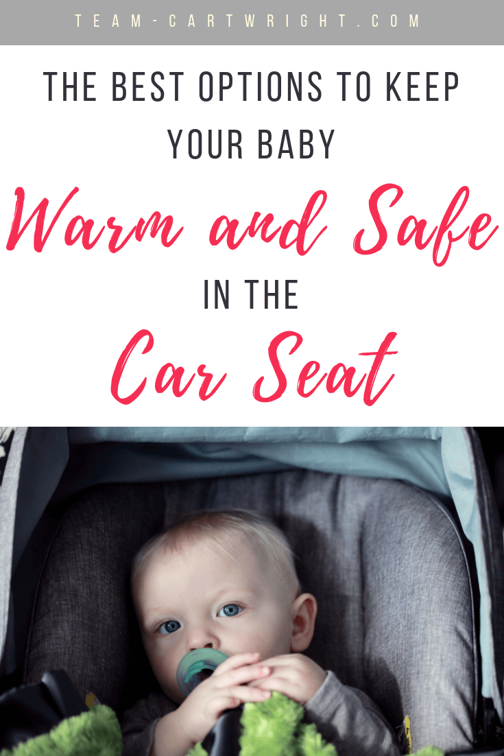 Winter is tricky with car seats.  How do you keep your baby warm, but still follow all the safety guidelines?  It is possible!  Here are 5 solid suggestions to keep your baby warm and safe in the car seat. #CarSeat #CarSeatSafety #WinterBaby #WarmBaby #CarSeatCoats #BundleMe #CarPoncho Team-Cartwright.com