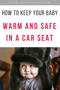 As the weather gets cooler the challenge comes up for how to keep your baby warm in the car seat, but still super safe. You have options! Here are some great ways to make sure you follow all car seat safety rules but still keep your baby toasty warm. #car #seat #safety #warm #weather #health #baby #tips #hacks #mom Team-Cartwright.com