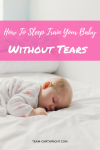 Want your baby to sleep at night but worry sleep training is to harsh? You can teach your baby to sleep without crying. Here are 5 tips to help your baby learn to sleep. Sleep training | No Cry Sleep | Baby Sleep | Good Sleep Habits #baby #newborn # sleep Team-Cartwright.com