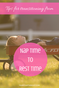 How to transition your little one from nap time to rest time. Nap time in preschoolers | Dropping nap time | rest time | nap time | toddler nap time #naps #rest #time #independent #playtime #transition Team-Cartwright.com
