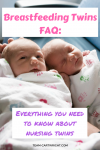 Breastfeeding Twins FAQ. Answers to all your questions when it comes to breastfeeding twins. Breastfeeding Twins | Nursing Twins | Feeding newborn twins | Twin feeding #breastfeeding #twins #nursing #newborns #faq #positions #timing #troubleshooting Team-Cartwright.com