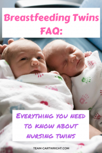 Breastfeeding Twins FAQ. Answers to all your questions when it comes to breastfeeding twins. Breastfeeding Twins | Nursing Twins | Feeding newborn twins | Twin feeding #breastfeeding #twins #nursing #newborns #faq #positions #timing #troubleshooting Team-Cartwright.com