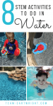 8 fun and easy STEM activities to do in the water! Sensory fun with no prep needed. Teach your kids about fun concepts like sound, waves, and why boats float! #sensory #activity #STEM #water #toddler #preschooler #kids #learning #science #easy Team-Cartwright.com