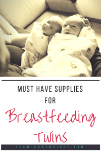 Must-Have Supplies for Breastfeeding Twins - Team Cartwright