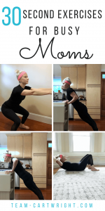 30-Second Exercises for Busy Moms. Looking to get back into working out? These simple moves will inspire you to try more! #momworkout #fastworkout #busymom #selfcare #mommotivation #exercise #simpleexercise #exerciseathome Team-Cartwright.com