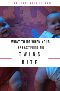 What to do when your breastfeeding twins bite. Tips and advice to get your twins to stop biting you while nursing. #twins #breastfeeding #biting #nursing #baby #tips Team-Cartwright.com