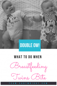 Double Ow! What to do when breastfeeding twins bite. Why babies bite when nursing and how you can stop your twins from biting you. #twins #breastfeeding #biting #nursing #baby #tips Team-Cartwright.com