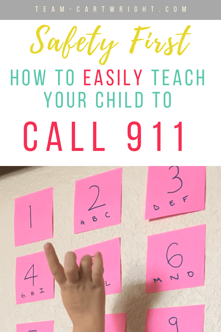 Picture of numbers set up like a phone keypad with text overlay: Safety First: How To Easily Teach Your Child to Call 911