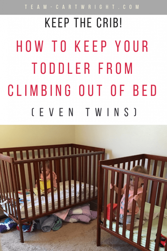 How To Stop Your Toddler From Climbing Out of the Crib (Even Twins!)