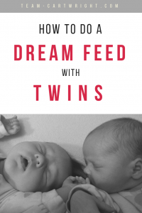 You can help your twins sleep for longer at night, and more importantly sleep while you sleep at night. The dream feed is the answer. Here is how to use a dream feed with twins and get the most sleep you can. #dream #feed #twins #baby #sleep #night #babywise #routine #breastfeeding Team-Cartwright.com