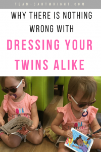 Some people think dressing twins alike is wrong. I don't. I know my twins are 2 unique people. Here are 5 reasons I dress my twins the same. #twins #matching #clothing #identical #fraternal #toddler #baby #individuality Team-Cartwright.com