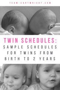 Twin Sample Schedules from birth to two years old. Great examples of the eat play sleep routine for twins. #twin #schedule #sleep #eat #EWS #babywise #sample Team-Cartwright.com