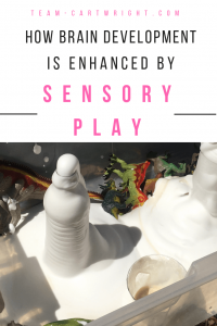 Learn how brain development is enhanced by sensory play. Here are the big ways this play helps your children. Plus get simple activities you can do right now! #sensory #play #benefits #development #kids #toddler #preschool #learning #activity #easy #fast Team-Cartwright.com