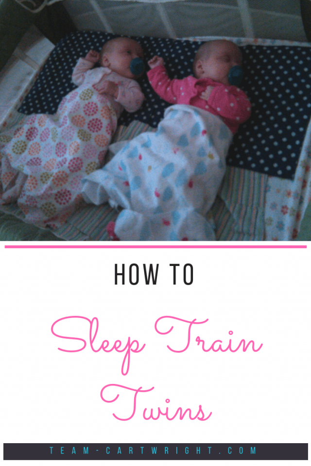 How To Sleep Train Twins in the Same Room Team Cartwright