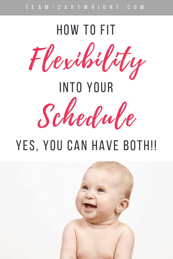 Schedules are huge in my home. It keeps us sane and keeps the kids healthy and happy. But that doesn't mean we can't be flexible too.  Yes, you can have a routine and still go with the flow sometimes.  Here is how to add flexibility to your schedule. #Babywise #BabywiseSchedule #BabywiseBaby #BabywiseToddler #BabywiseFlexibility #Schedule #BabySchedule #FlexibleSchedule #EatPlaySleep Team-Cartwright.com