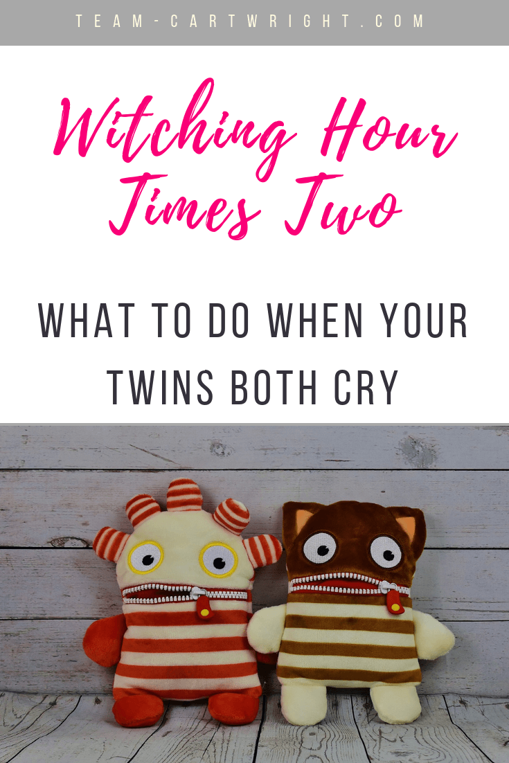 The witching hour is so frustrating, doubly so when you have twins! Here are tips and tricks to get through the witching hour with twins. #WitchingHour #CryingTwins #WitchingHourTwins #BabyTwins #Twins #NewbornTwins #TwinsCrying #TwinsCryingSameTime #TwinsWitchingHour #BabywiseTwins #SoothingTwins Team-Cartwright.com