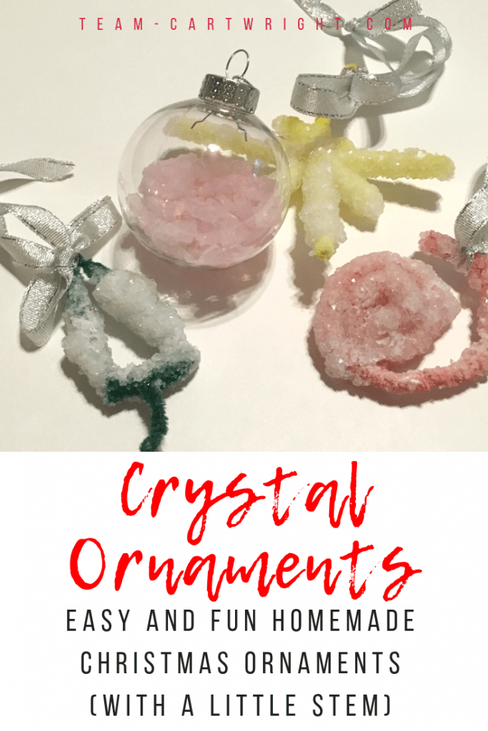 Your new Christmas tradition! Make easy crystal ornaments with your kids. Simple, fun, and full of science learning. #STEM #christmasSTEM #christmasscience #christmaslearning #homemadeornaments #familytradition Team-Cartwright.com