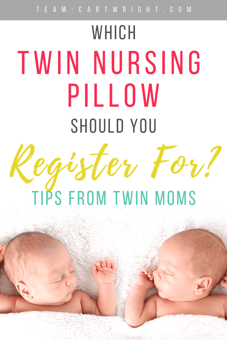 picture of baby twins with text overlay: which twin nursing pillow should you register for tips from twin moms