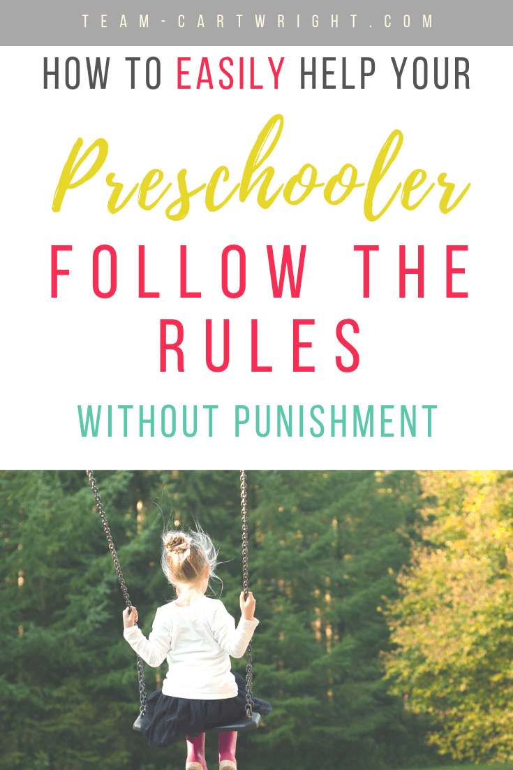 picture of a preschool girl on a swing with text overlay stating how to easily help your preschooler follow without punishment