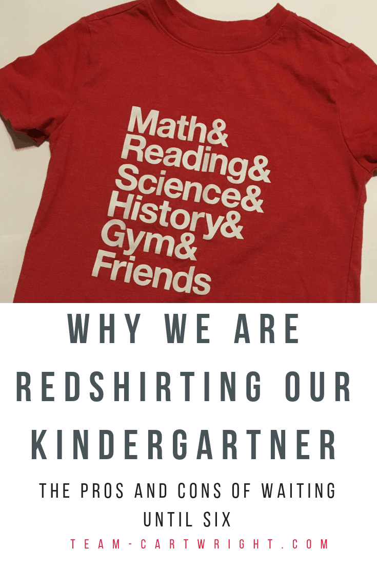 What are the pros and cons of starting kindergarten late? Should you start your child at 6 years old? How to decide if you should start your kids at 5 or wait another year. #RedshirtingKindergarten #KindergartenReadiness #EmotionalDevelopment #Kindergarten #Preschool #child Team-Cartwright.com