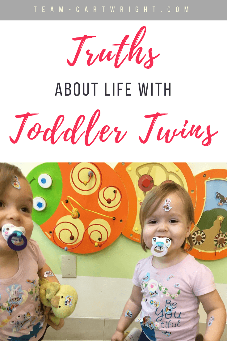 Truths about life with toddler twins. Here is an inside look at what two-year-old twins are like. #Twins #ToddlerTwins #TwoYearOldTwins #2YearOldTwins #TwinTruths #TwinLife #TwinMom #TwinTips Team-Cartwright.com