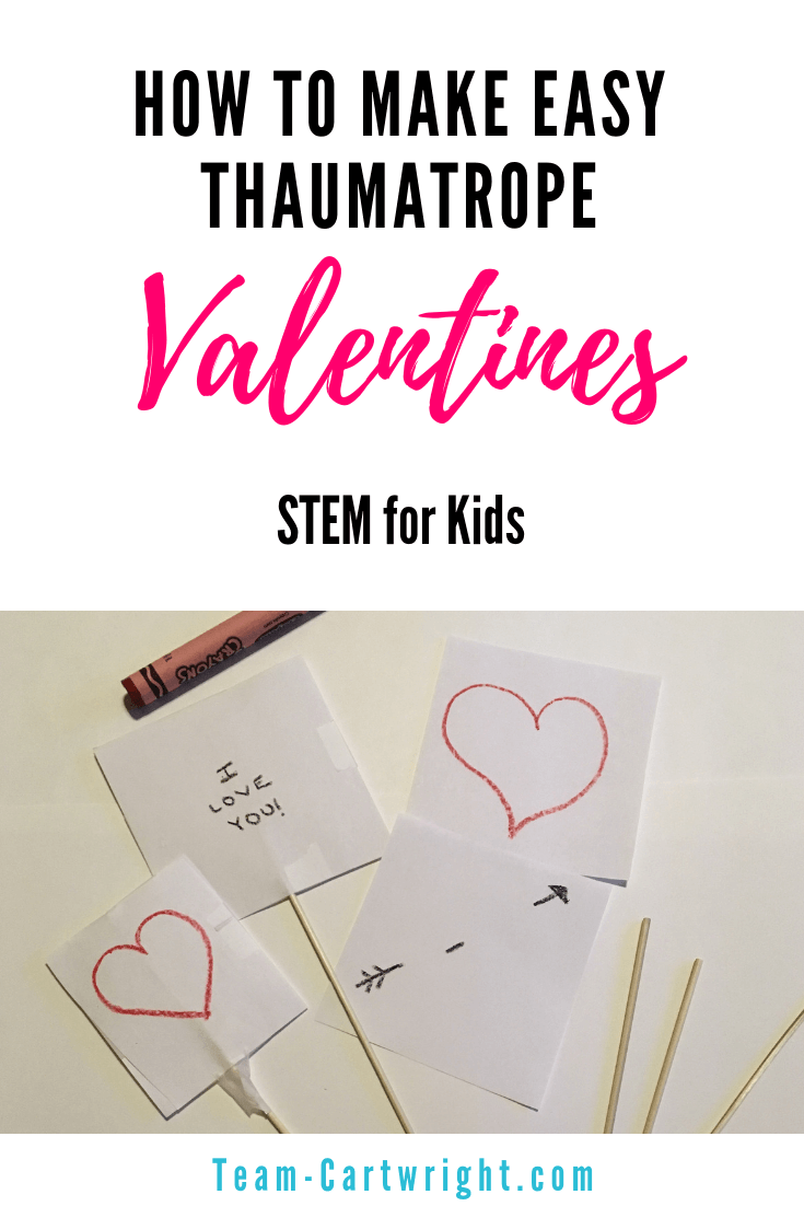 How to make an easy Thaumatrope Valentine's Day Card with your kids! Create a super simple optical illusion to wow your kids and learn a little STEM! Easy homemade Valentines. #ValentinesDayCard #HomemadeValentines #Thaumatrope #ThaumatropeValentine #ValentineSTEM #ValentineScience Team-Cartwright.com