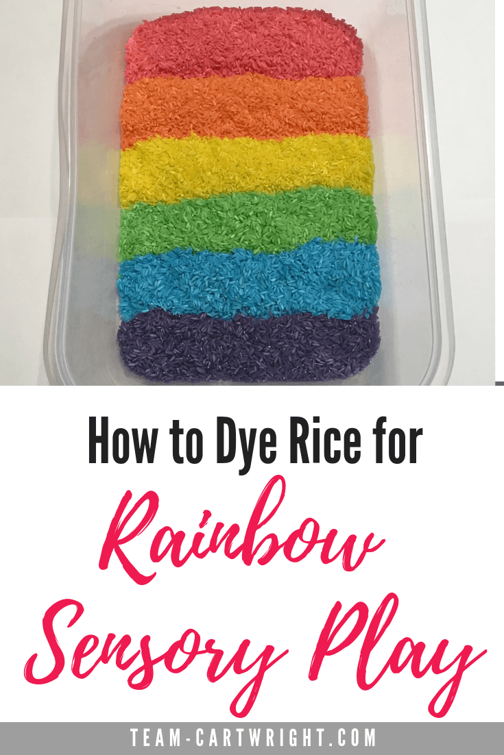 Make your own rainbow rice! This sensory bin activity is easier than you might think, and it is a great learning activity for toddlers and preschoolers! Dye rice for sensory fun! #SensoryActivity #RiceBin #SensoryBin #Preschool #Montessori #SensoryPlay Team-Cartwright.com