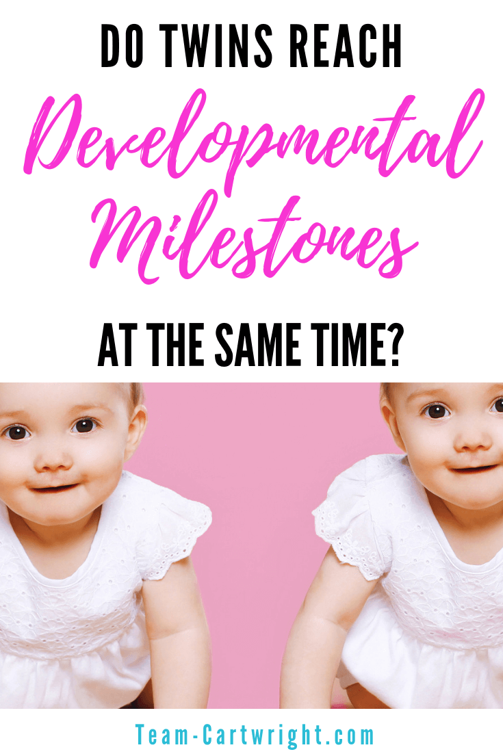 Do twins reach developmental milestones at the same time? Often not! Learn why twins differ developmentally and what to do about it. #Twins #TwinMilestones #TwinDevelopment #TwinTips #ToddlerTwins Team-Cartwright.com