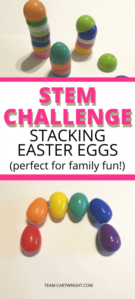 STEM Challenge: Stacking Easter Eggs (perfect for family fun!)
