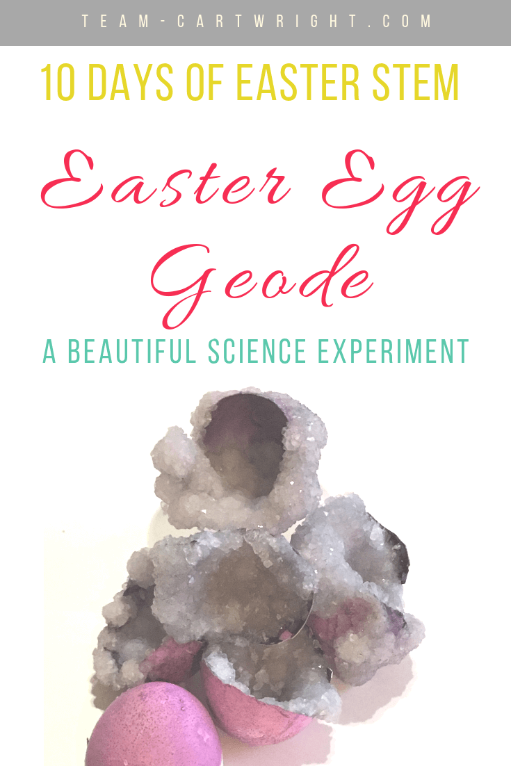 picture of purple crystals in eggs with text overlay 10 Days of Easter STEM Easter Egg Geode a beautiful science experiment