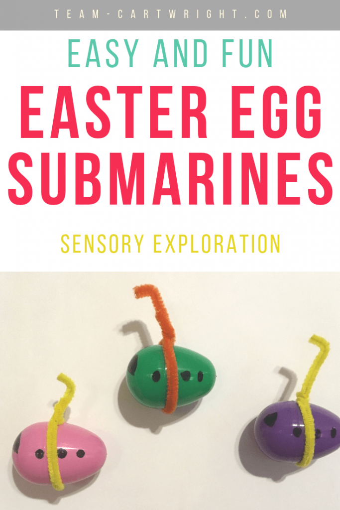 Picture of plastic easter eggs turned into submarines with text overlay Easy and Fun Easter Egg Submarines sensory exploration