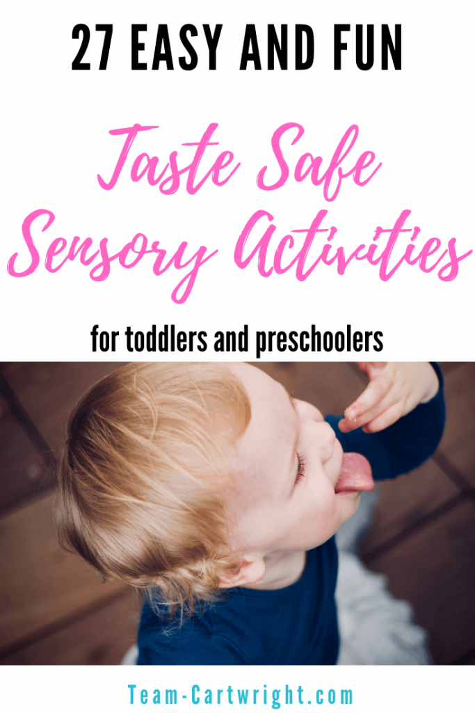Looking for sensory activities that are safe to taste? Here are 27 options for you! Edible paints, edible play doh, sensory bin fillers, sensory STEM and more to do at home. Simple, fun, and taste safe for toddlers and preshoolers. #Sensory #Sensorybin #sensoryActivities #SensorySTEM #STEMEducation #Toddler #Preschooler Team-Cartwright.com
