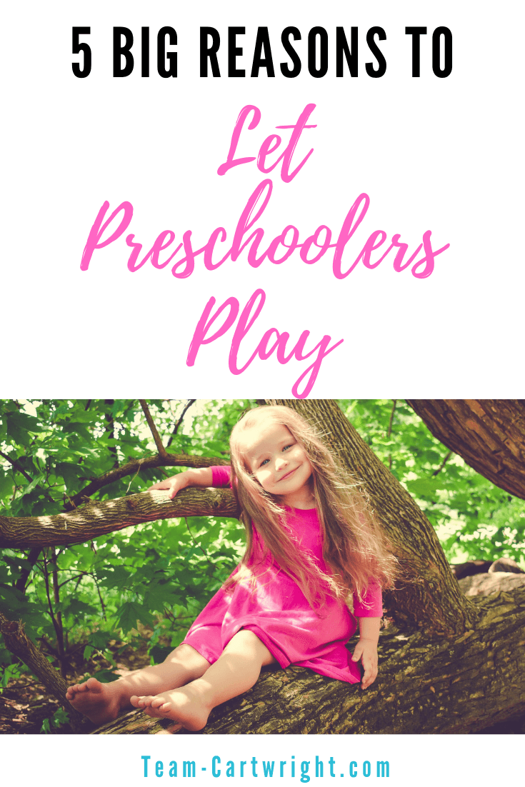young girl in tree with text overlay why we need to let preschoolers play