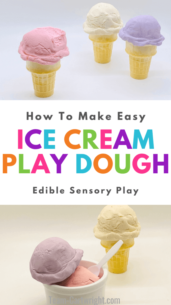 Text: How To Make Easy Ice Cream Play Dough Edible Sensory Play. Top Picture: 3 ice cream cones with scoops of edible play dough in pink, white, and purple. Bottom Picture: Bowl with two scoops of homemade play dough in pink and purple with plastic white spoon and ice cream cone with 2 ingredient play dough in white.